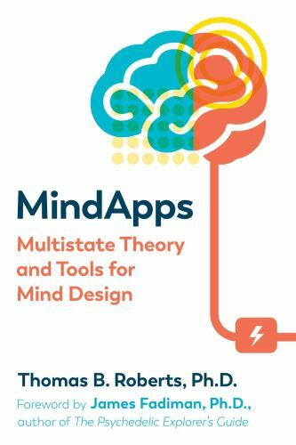 Mindapps : Multistate Theory and Tools for Mind Design by Thomas B. Roberts…