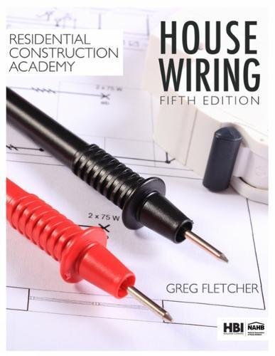 Residential Construction Academy House Wiring by Fletcher