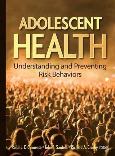 Adolescent Health: – Hardcover, by DiClemente Ralph J.; – Very Good