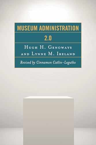 Museum Administration 2.0 (American – Paperback, by Genoways Hugh – Very Good