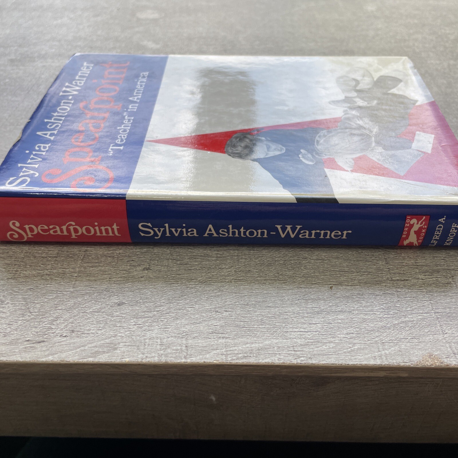 Spearpoint “Teacher” in America by Sylvia Ashton-Warner 1972 HC DJ