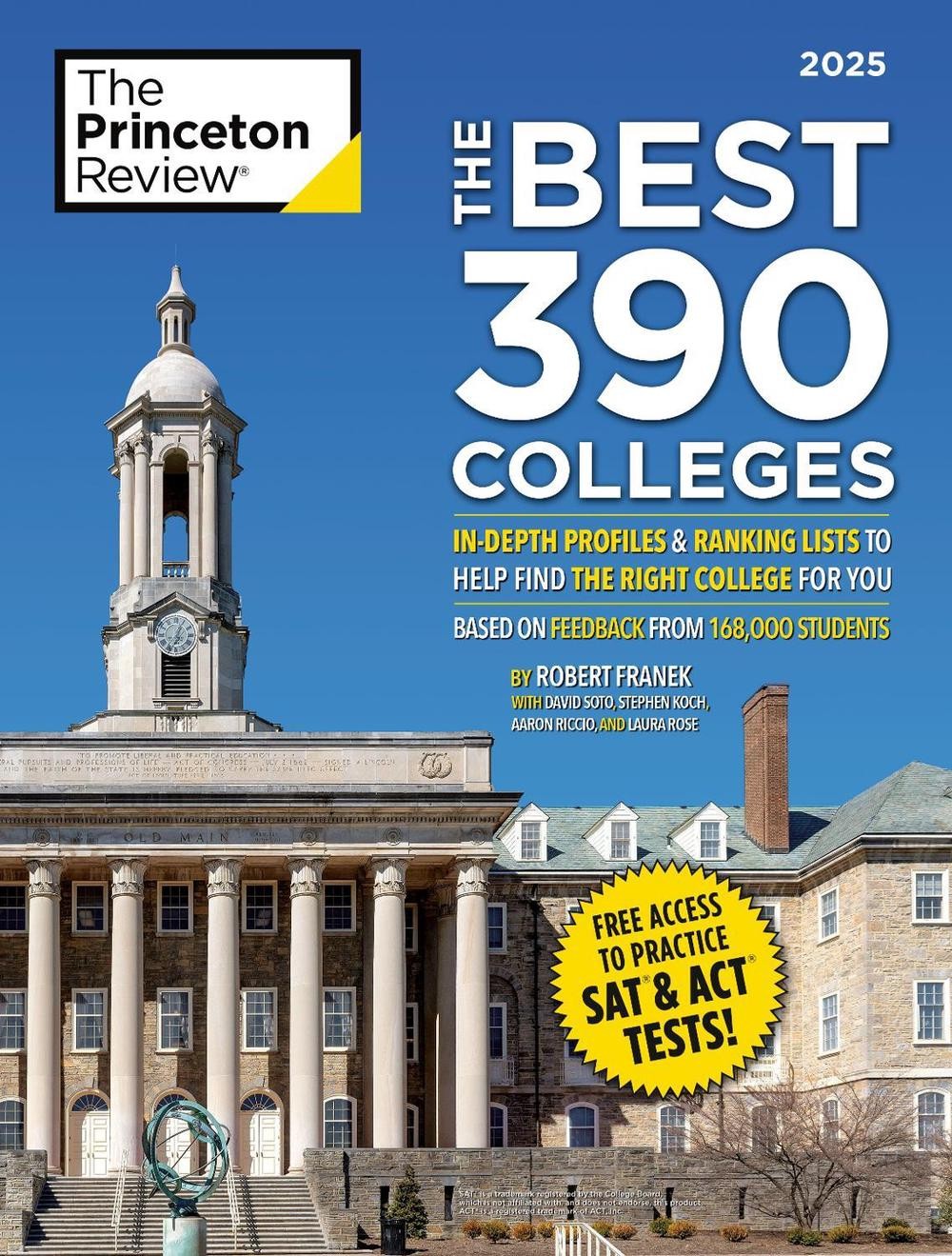 The Best 390 Colleges, 2025: In-Depth Profiles & Ranking Lists to Help Find the