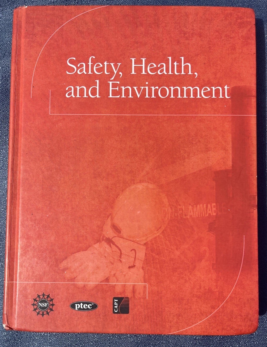 Safety, Health, and Environment by Center for the Advancement of Process…