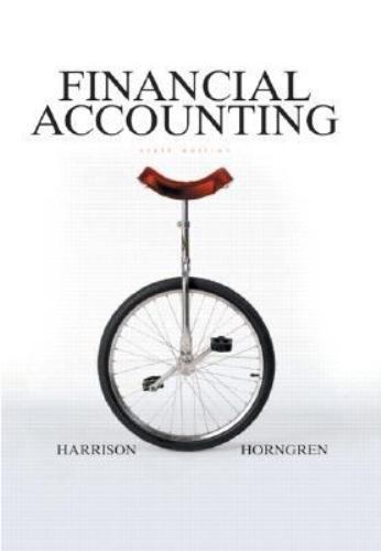 Financial Accounting (CHARLES T HORNGREN SERIES IN ACCOUNTING), Harrison, Walter
