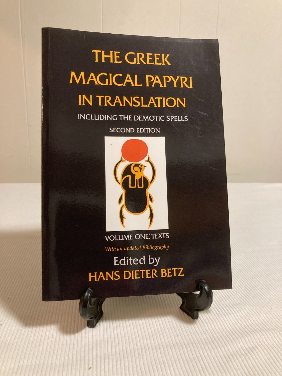 The Greek Magical Papyri in Translation: Including the Demotic Spells: Texts V.1