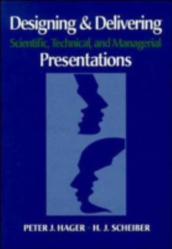 Designing and Delivering : Scientific, Technical, and Managerial