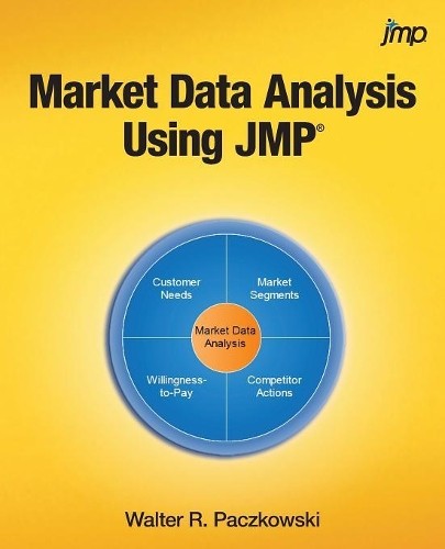 Walter R Paczkowski Market Data Analysis Using JMP (Paperback) (UK IMPORT)