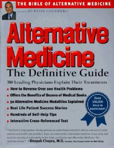 Alternative Medicine : The Definitive Guide – Paperback – GOOD