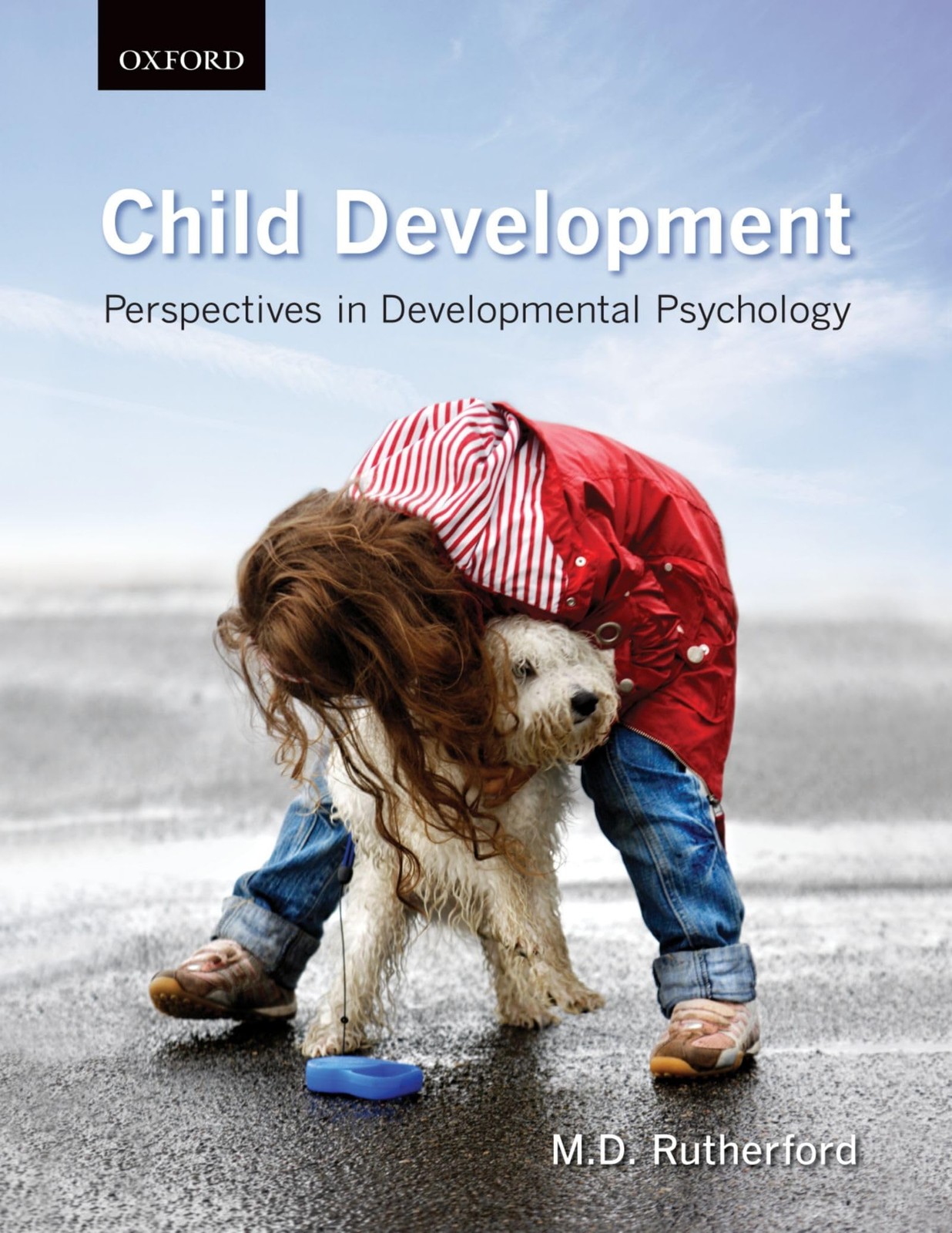 Child Development: Perspectives in Developmental Psychology – hardcover Ruth…