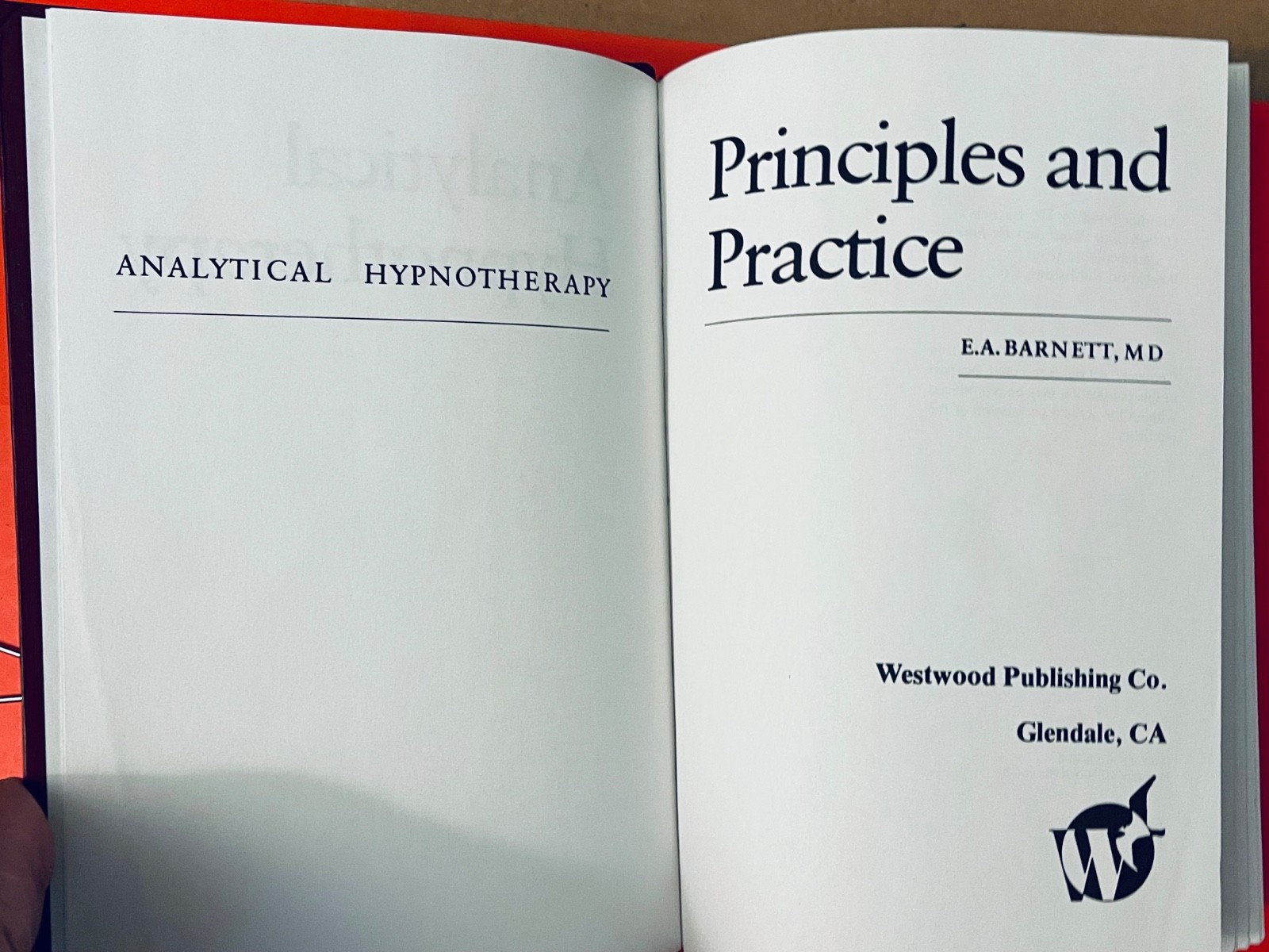 Analytical Hypnotherapy: Principles and Practice, Barnett, E. A.,