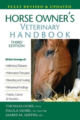 Thomas Gore James M Giffin Paula Go Horse Owner’s Veterinary Handbo (Paperback)