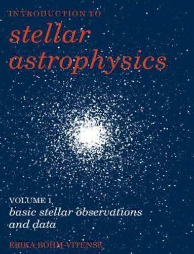 Stellar Astrophysics Volume 1