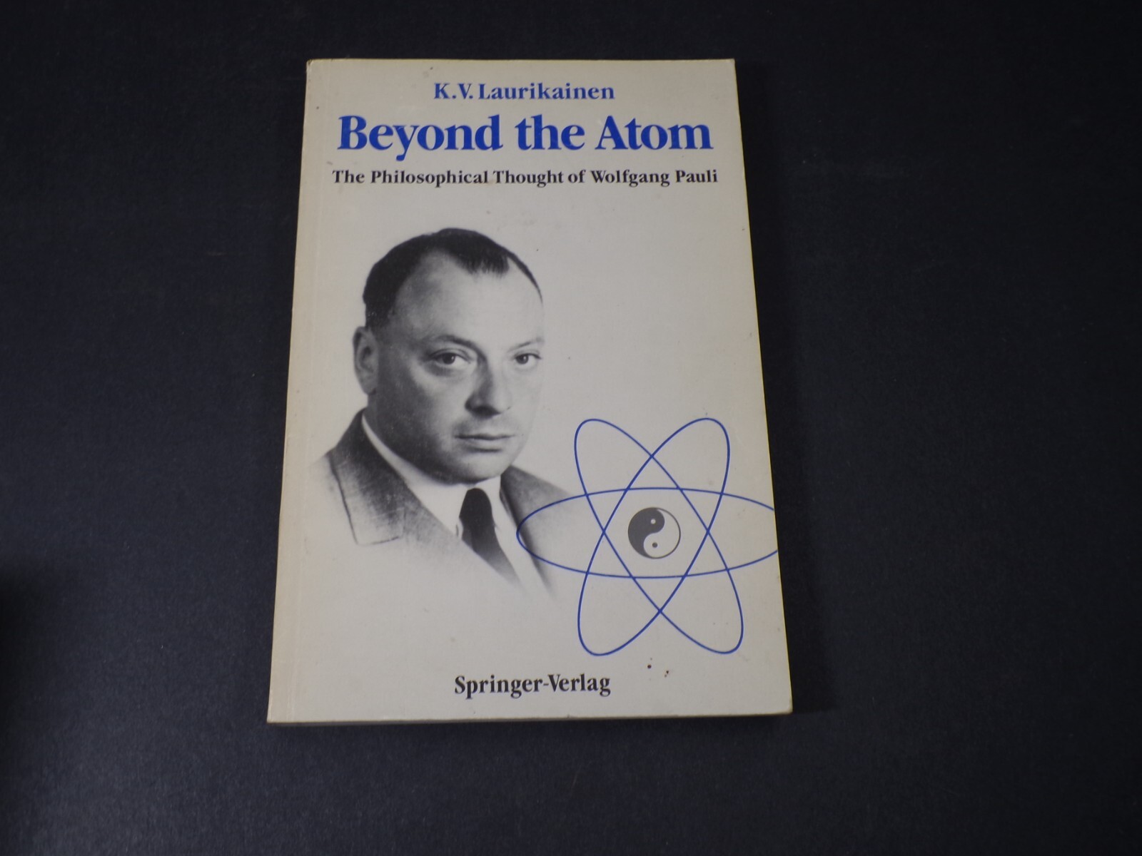Beyond the atom the philosophical thought of Wolfgang Pauli 1st edition