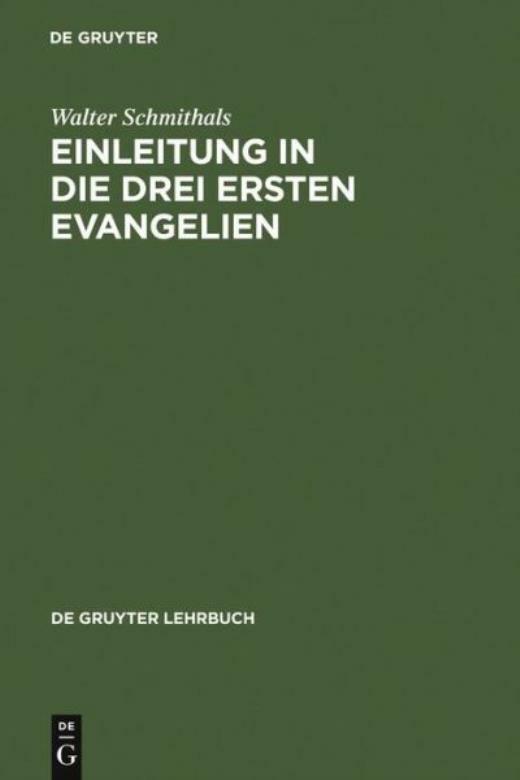 Einleitung In Die Drei Ersten Evangelien