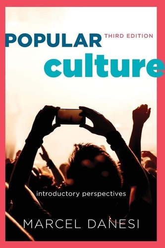 Popular Culture by Danesi, ., Good Book