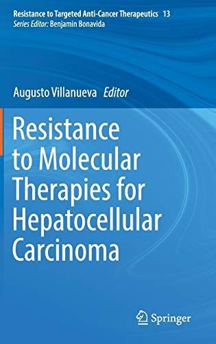 Resistance to Molecular Therapies for Hepatocellular Carcinoma