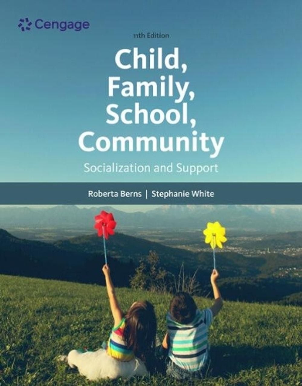 Child, Family, School, Community: Socialization and Support by Roberta Berns Pap