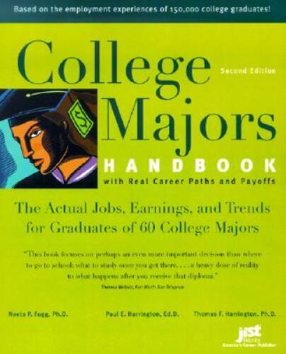 College Majors Handbook with Real Career Paths and Payoffs: The Actu – VERY GOOD