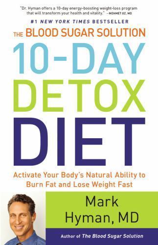 The Dr. Mark Hyman Library: Blood Sugar Solution 10-Day Detox Diet : Activate…