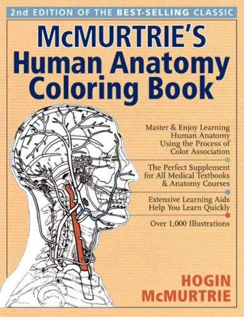 McMurtrie’s Human Anatomy Coloring Book : A Systemic Approach to