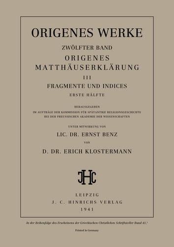 Werke, Band 12/1, Origenes Matthäuserklärung III (Hardback)