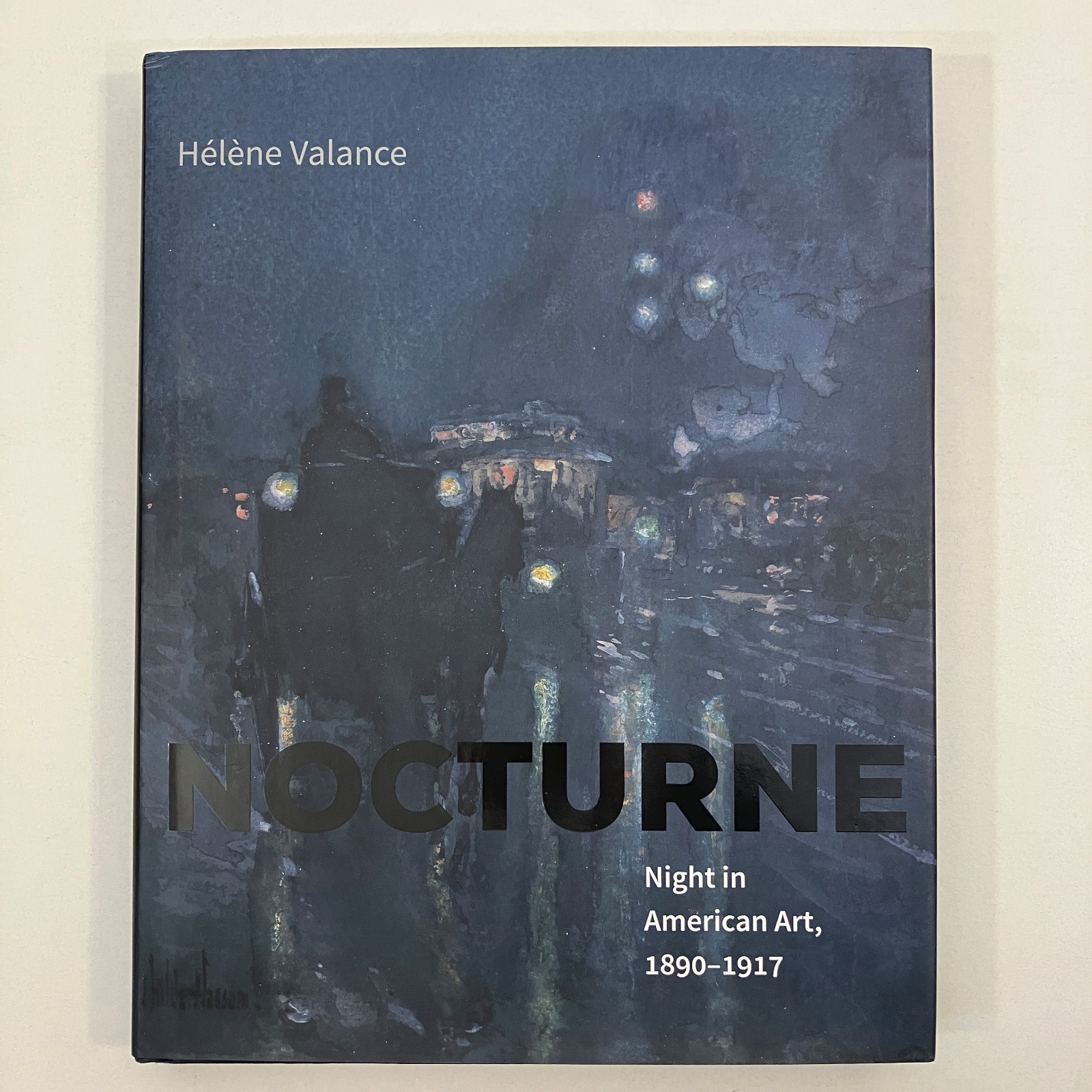 Nocturne Night in American Art by Helene Valance Yale University Press 2018 HCDJ