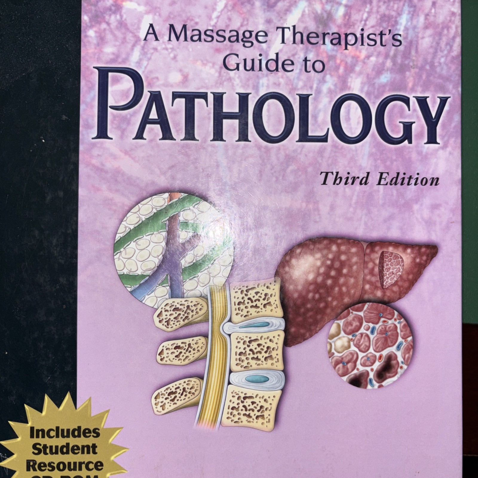 A Massage Therapist’s Guide to Pathology 3rd Edition Ruth Werner Hardcover w/ CD