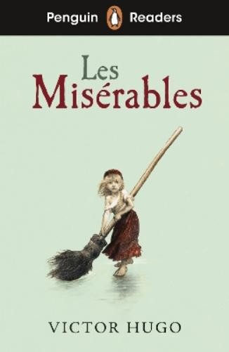 Victor Hugo Penguin Readers Level 4: Les Misérables (ELT Graded Read (Paperback)