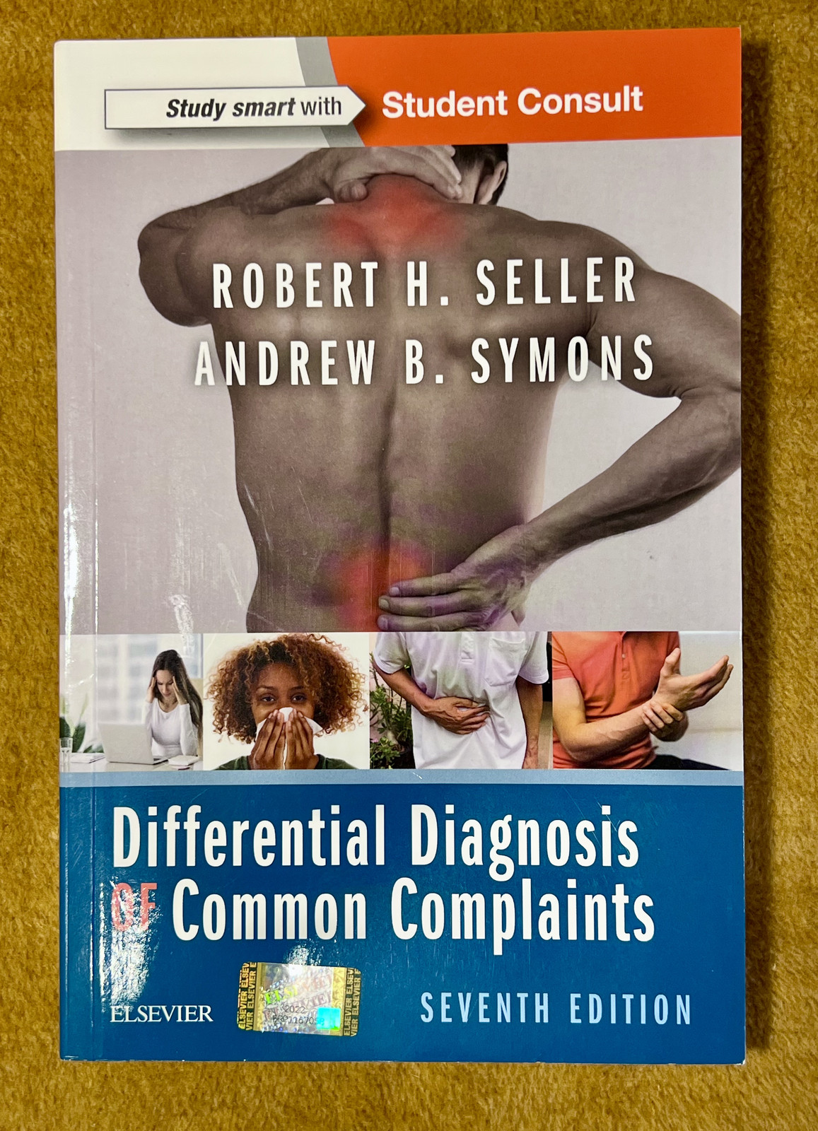 Differential Diagnosis of Common Complaints by Robert H. Seller and Andrew B….