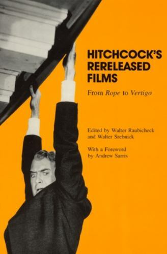Hitchcock’s Rereleased Films : From Rope to Vertigo, Paperback by Cvetkovich,…