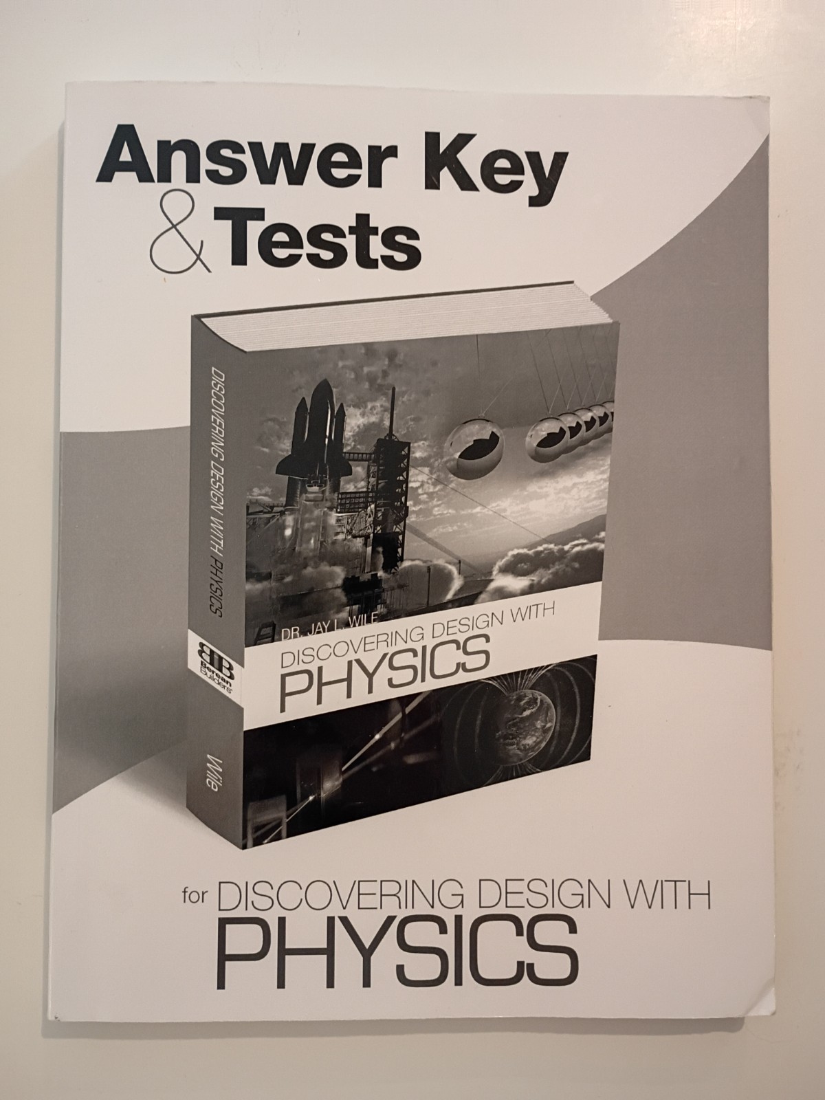 Berean Builders Discovering Design Physics Answer Key & Tests Book Homeschool