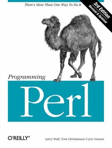 Programming Perl by Tom Christiansen, Larry Wall and Jon Orwant (2000, Trade…