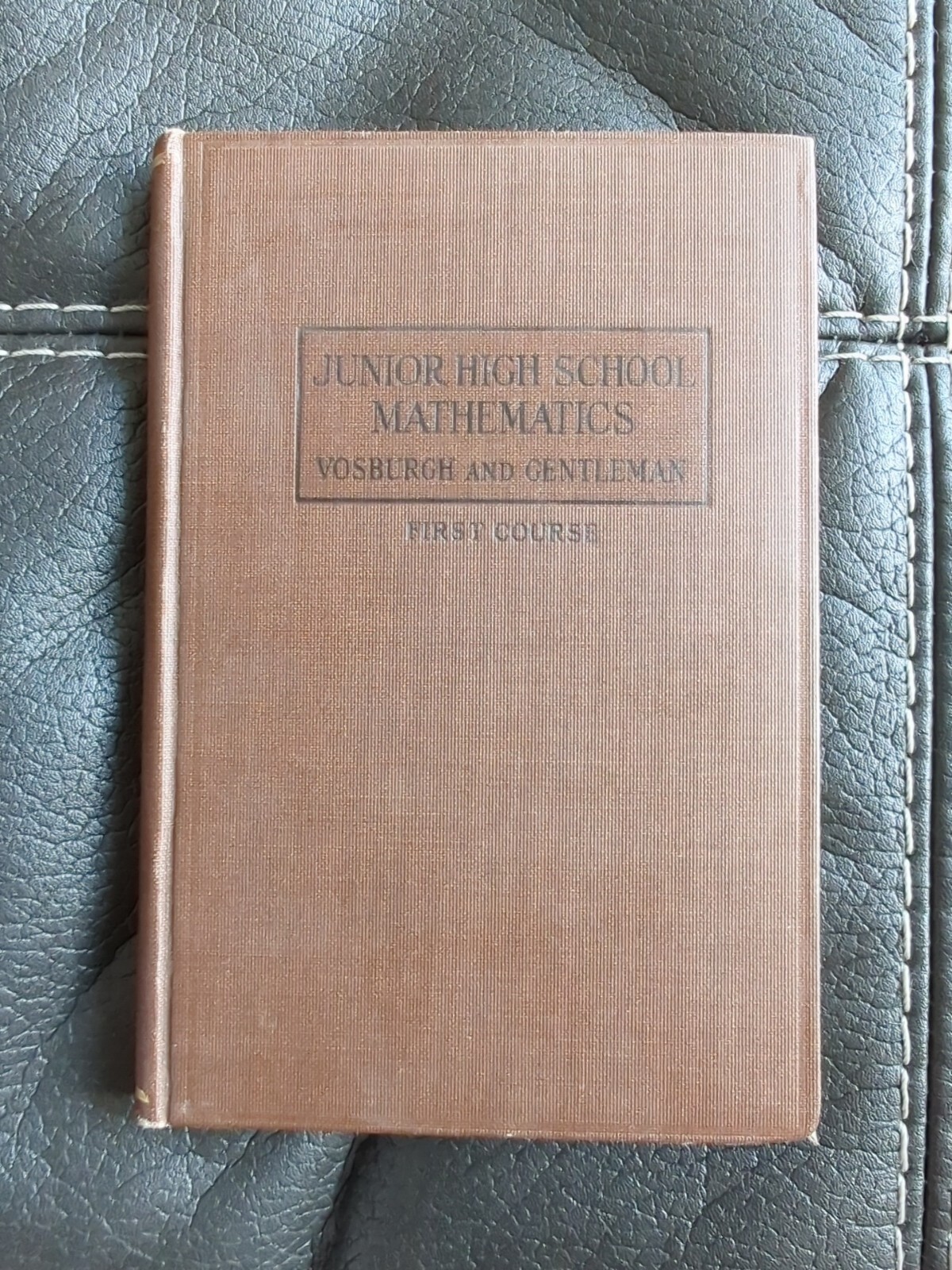 Junior High School Mathematics Vosburgh And Gentleman 1st Course 1920 Hardcover