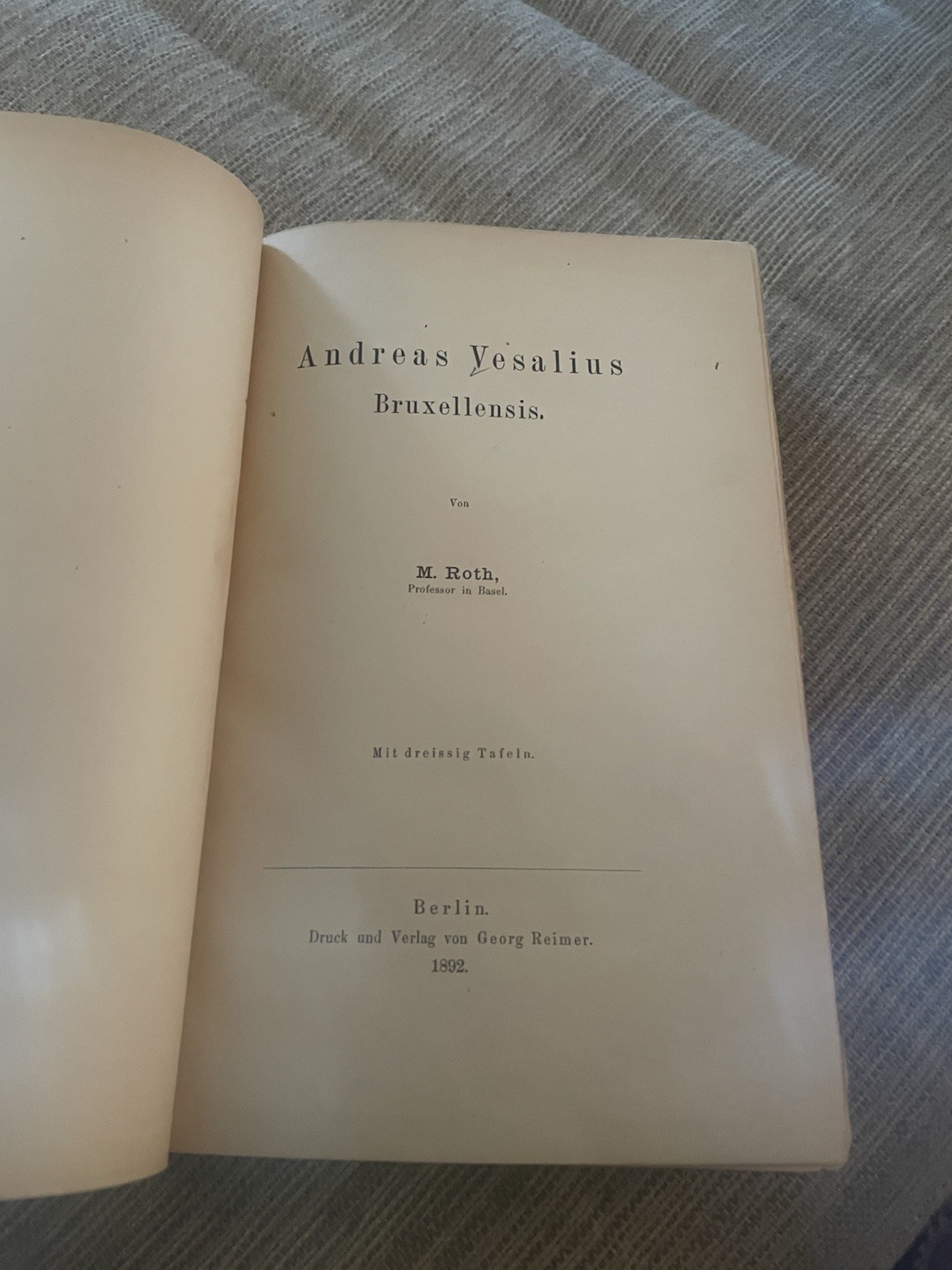 Andreas Vesalius Bruxellensis by Moritz Roth (German) Hardcover Book 1892