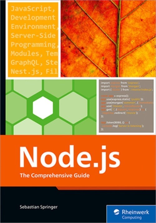Node.Js: The Comprehensive Guide (Paperback or Softback)