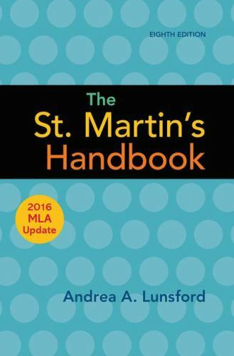 The St. Martin’s Handbook with 2016 MLA update by Lunsford, Andrea A.