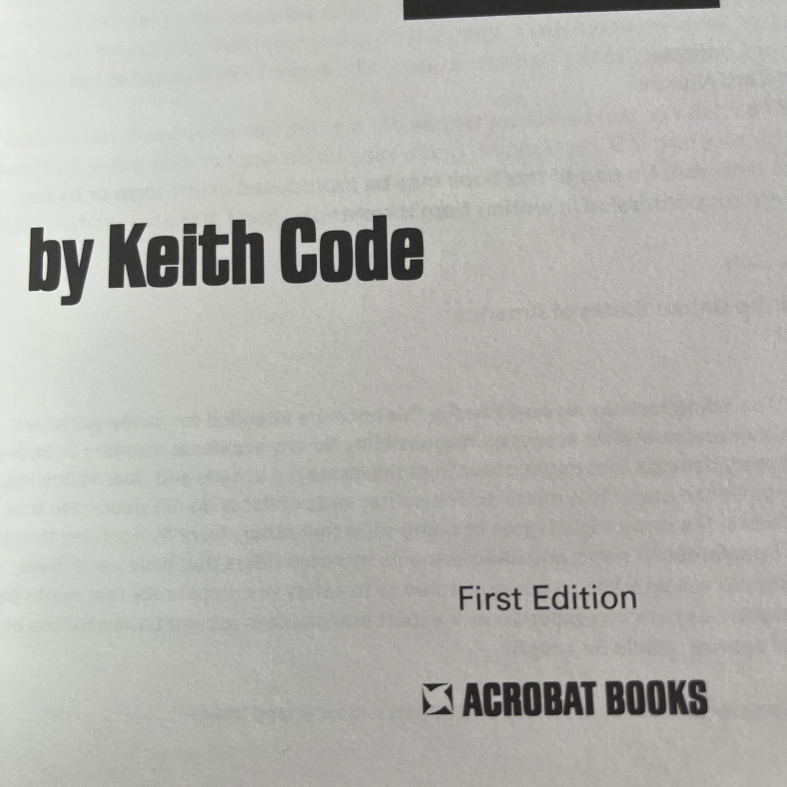 1st Edition A TWIST OF THE WRIST By Keith Code Volumes I & II