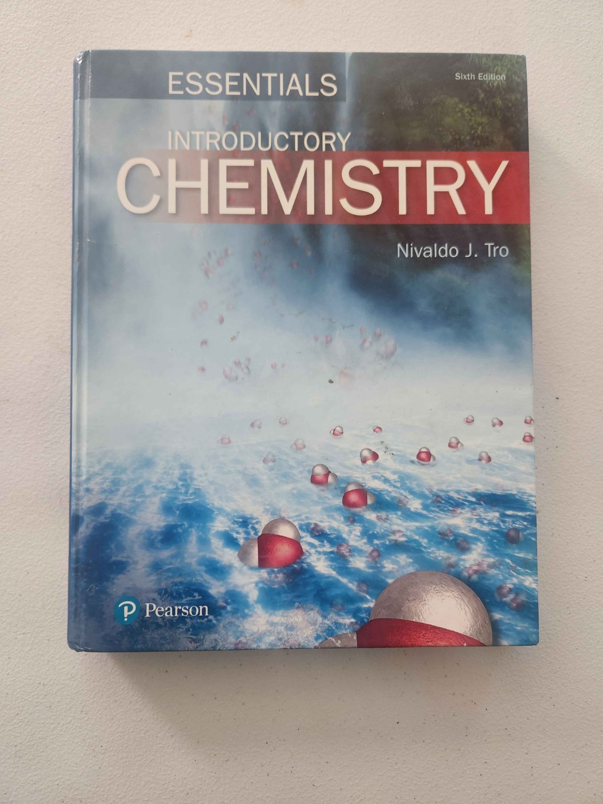 Introductory Chemistry Essentials Sixth Ed Nivaldo J. Tro Pearson Hardcover