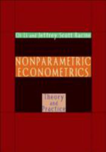 Nonparametric Econometrics : Theory and Practice, Hardcover by Li, Q.; Racine…