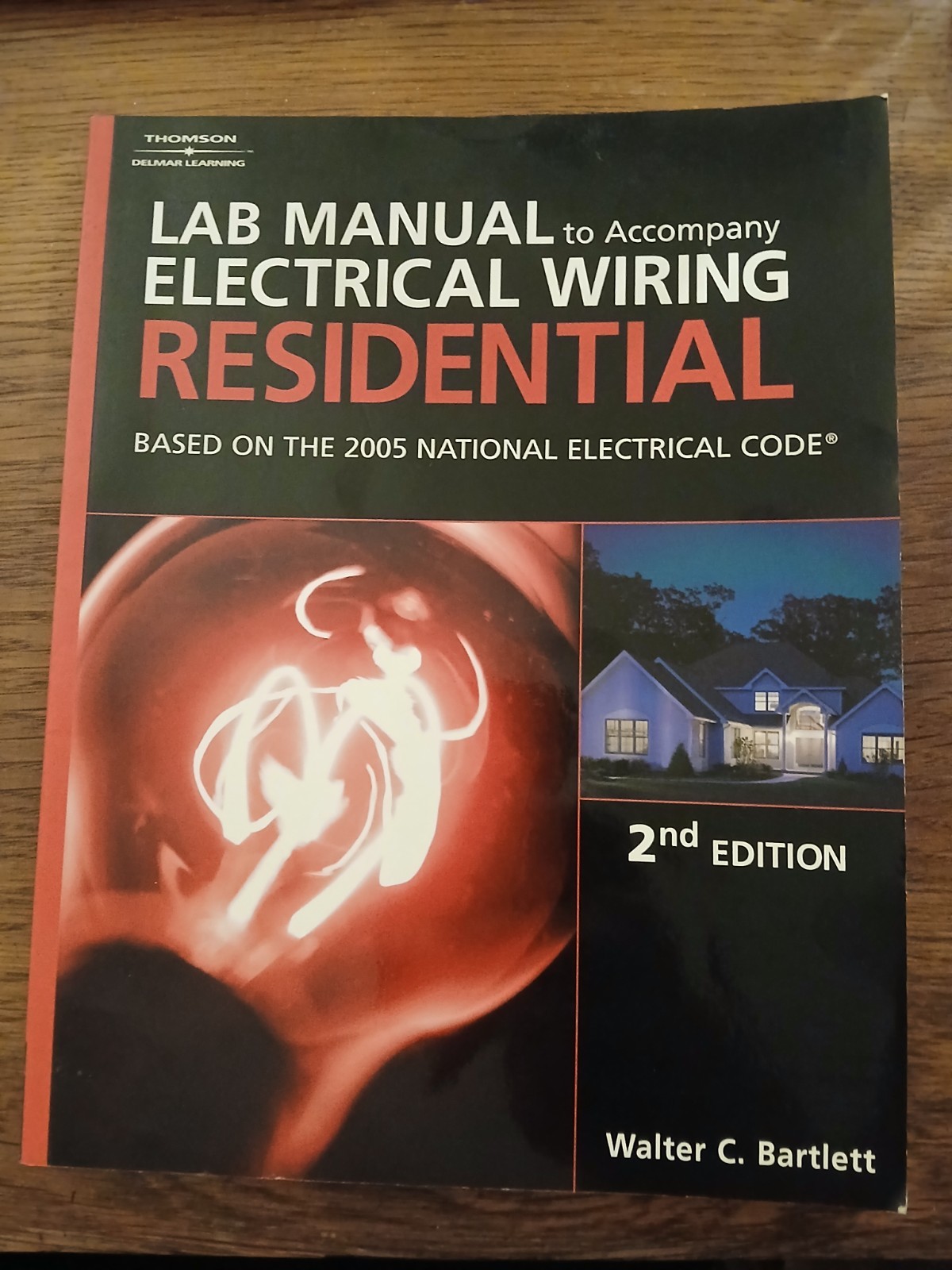 Lab Manual Electrical Wiring Residential Based on the 2005 National Electrical