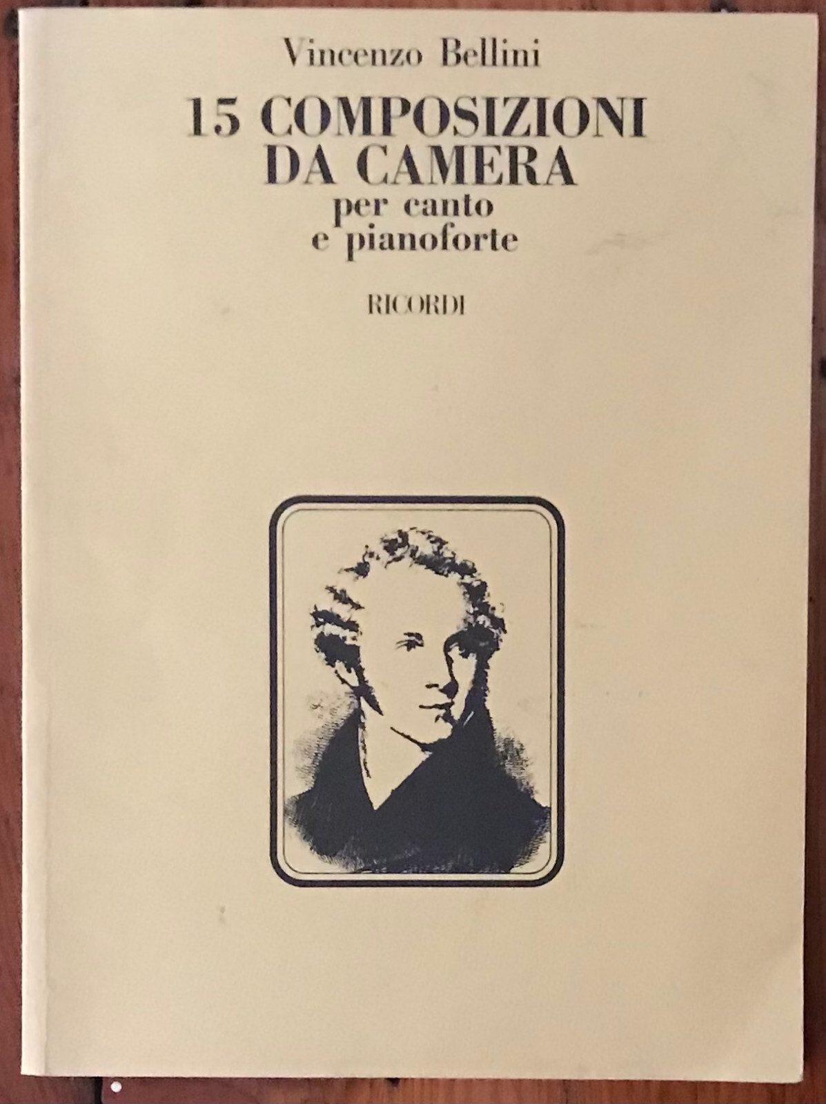 BELLINI “15 COMPOSIZIONI DA CAMERA” PIANO/VOCAL SCORE 15 SONGS ITALIAN TEXT