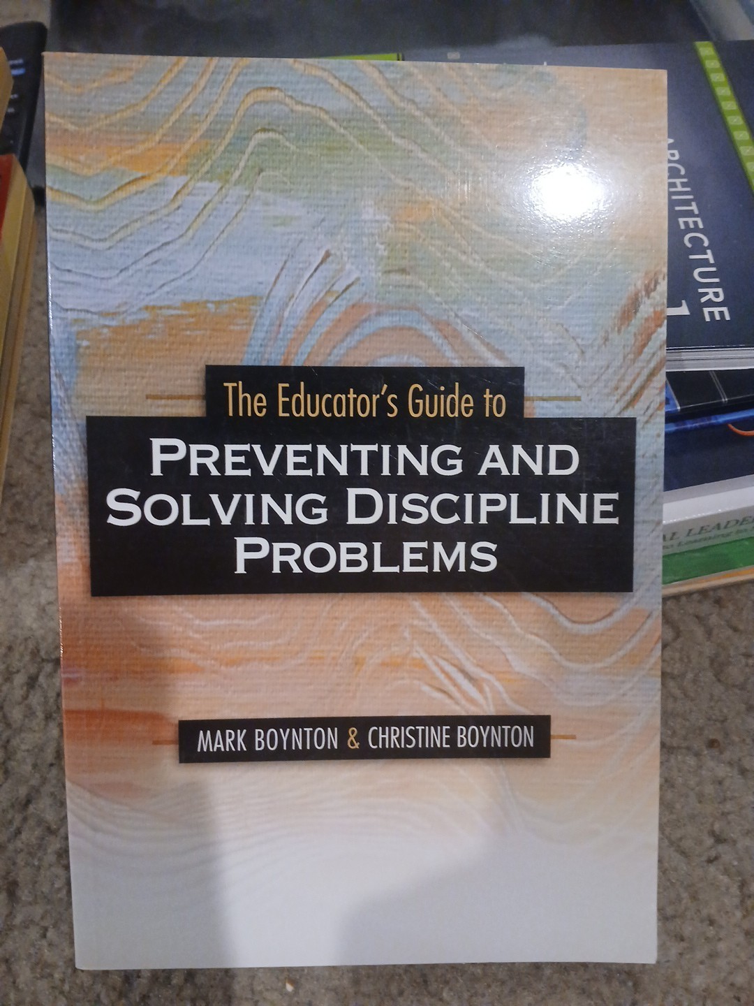 The Educator’s Guide to Preventing and By Boynton Brand New
