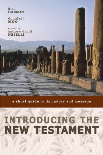 Introducing the New Testament: A Short Guide to Its History and Message paperb