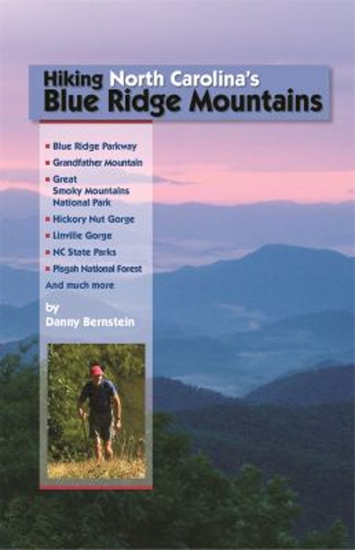HIking North Carolina’s Blue Ridge Mountains Paperback Danny Bern