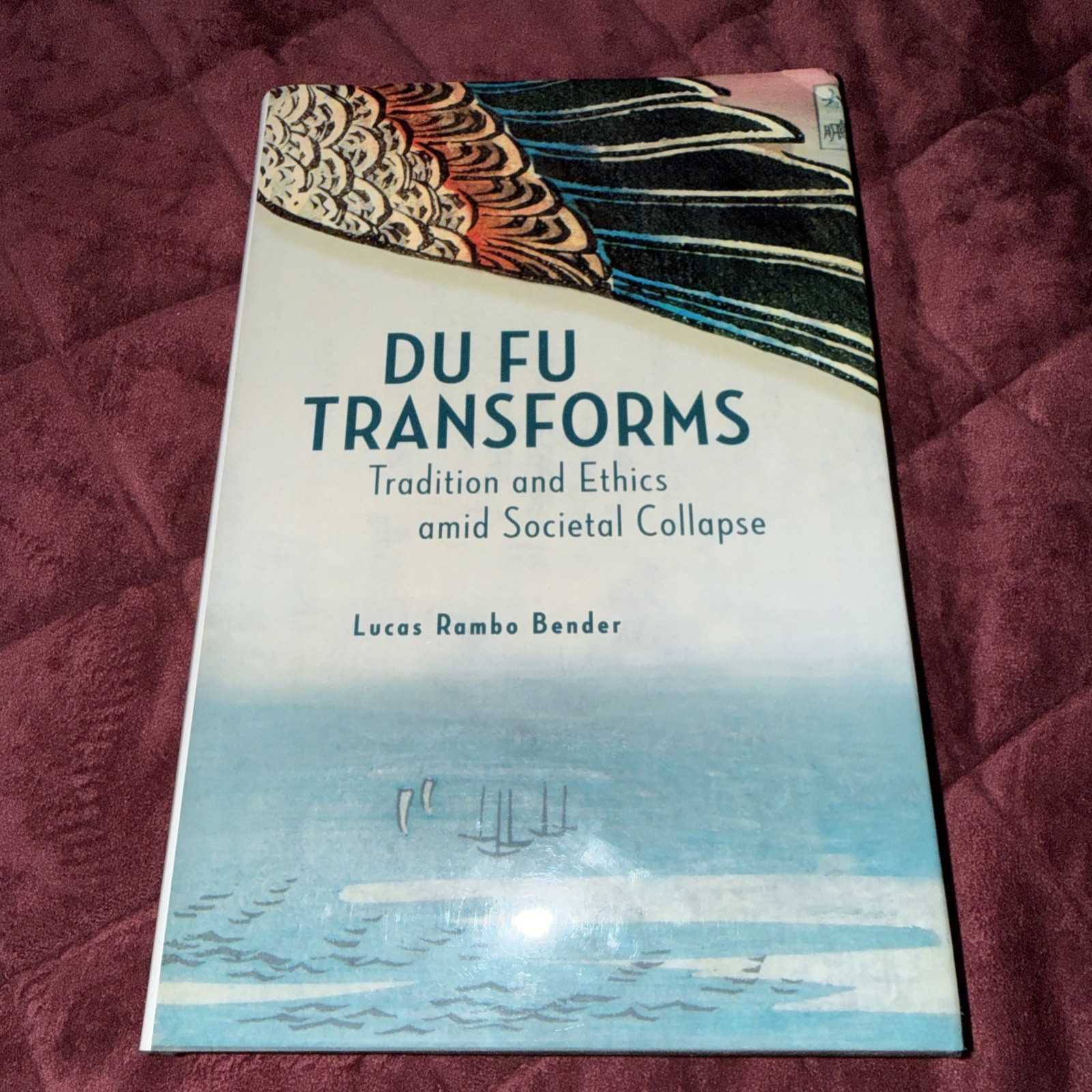 Harvard-Yenching Institute Monograph Ser.: Du Fu Transforms : Tradition and…