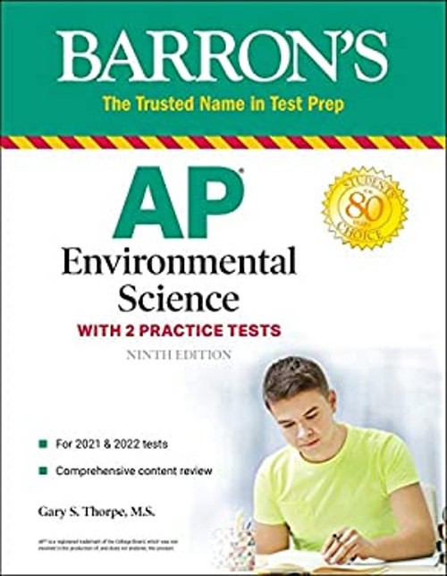 AP Environmental Science : With 2 Practice Tests Paperback Gary S