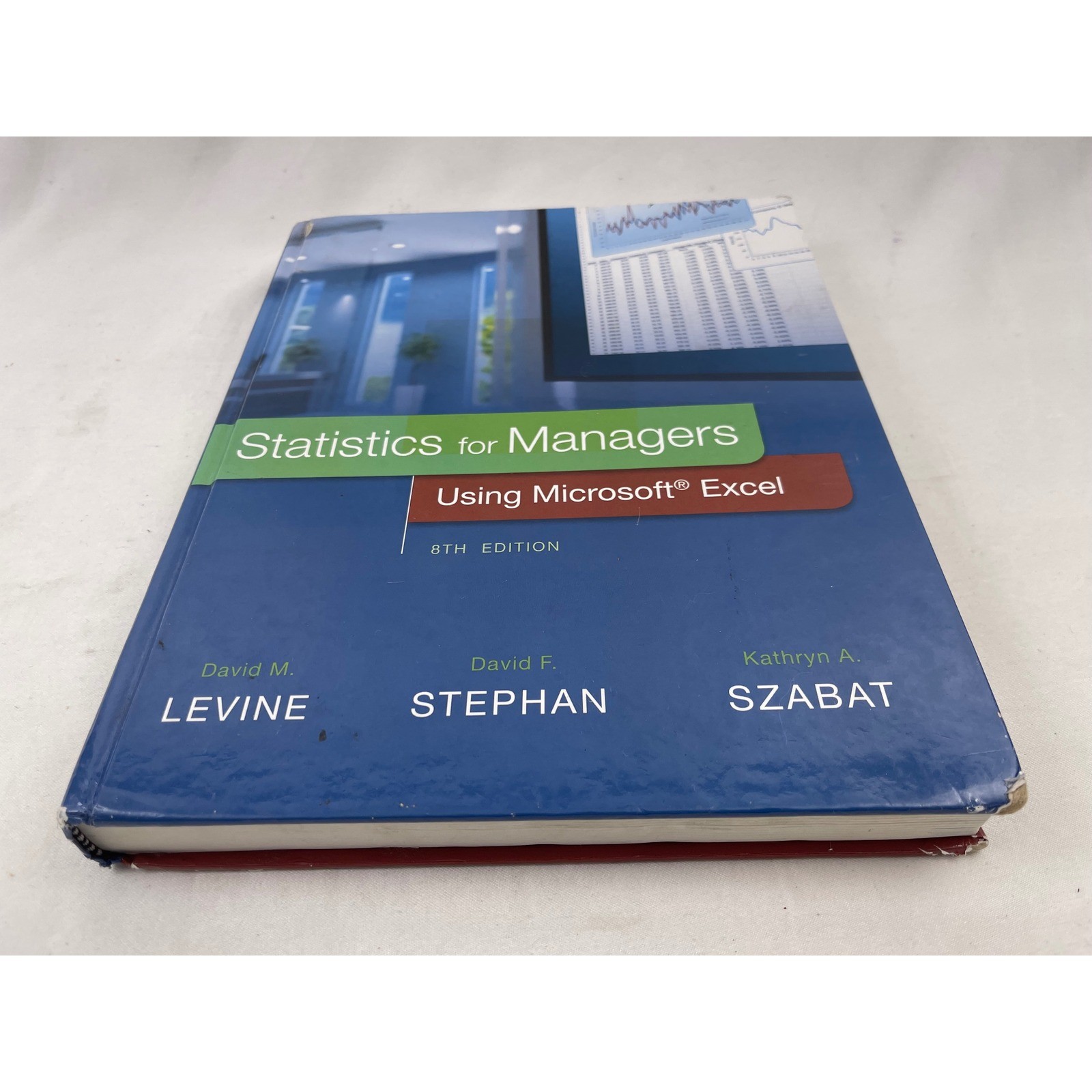 Pearson Statistics for Managers Using Microsoft Excel 8th Edition Levine Szabat