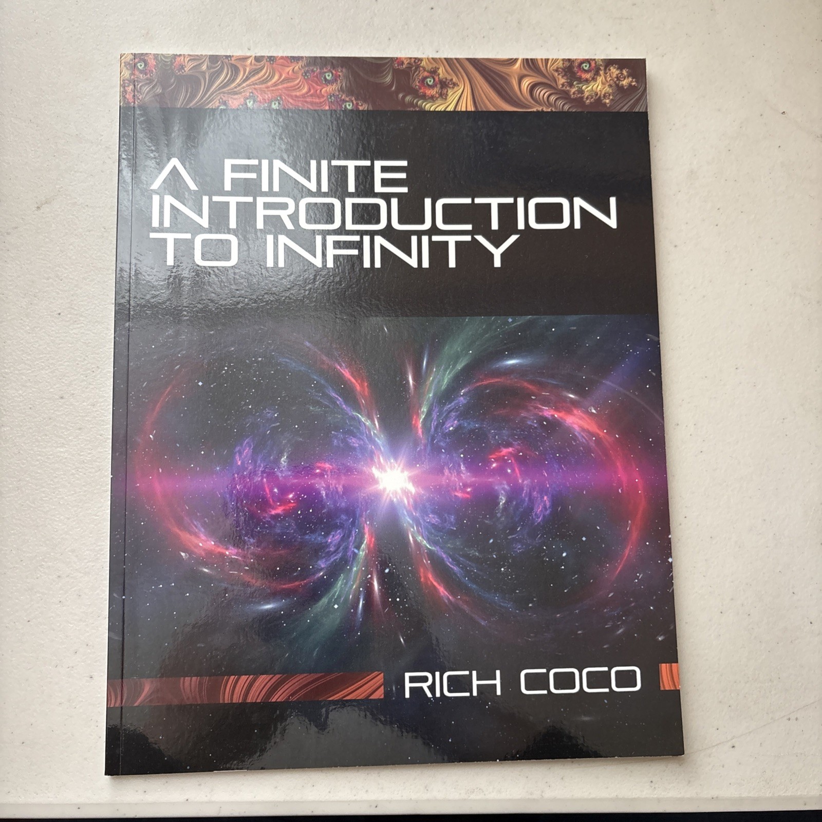 Finite Introduction to Infinity by Rich Coco (2022, Trade Paperback) New Unused