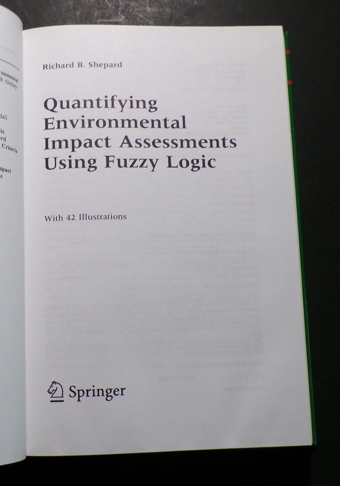 Quantifying Environmental Impact Assessments Using Fuzzy Logic Hardcover Clean