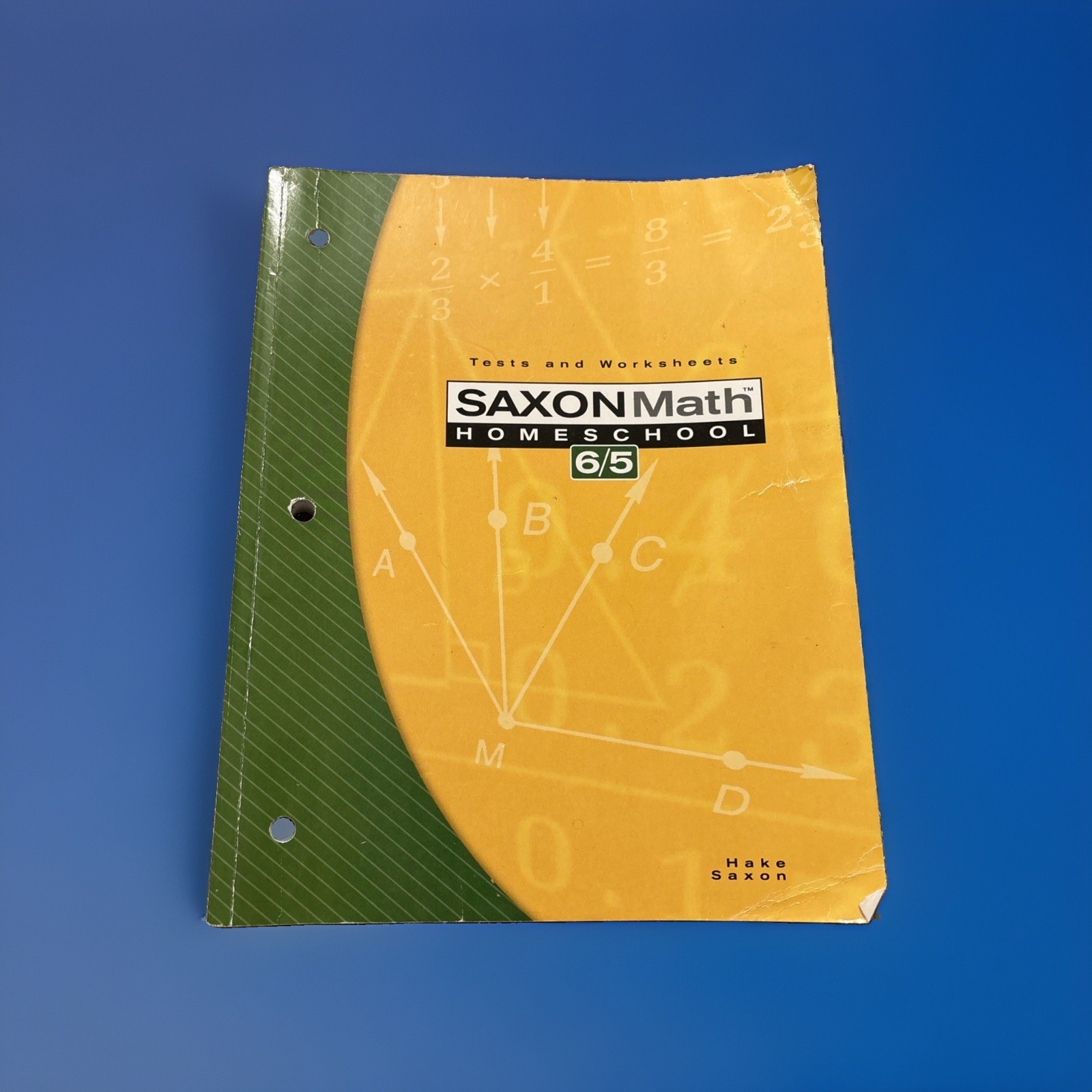 Saxon Math Homeschool 6/5 Student Test And Worksheet Book Hake Saxon 3rd Edition